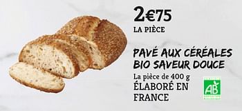 Promotions Pavé aux céréales bio saveur douce - Produit Maison - MonoPrix - Valide de 17/08/2018 à 27/08/2018 chez MonoPrix