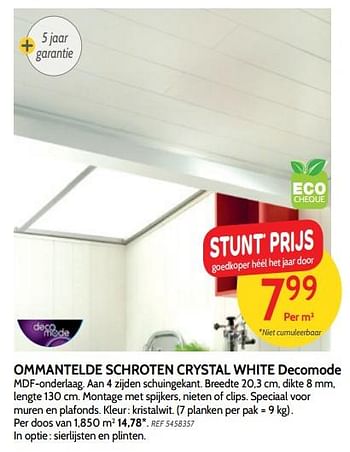 Promoties Ommantelde schroten crystal white - DecoMode - Geldig van 05/09/2018 tot 24/09/2018 bij BricoPlanit