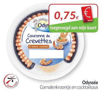 Promoties Garnalenkroontje en cocktailsaus - Odyssee - Geldig van 28/08/2018 tot 24/09/2018 bij Intermarche