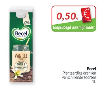 Promoties Plantaardige dranken - Becel - Geldig van 28/08/2018 tot 24/09/2018 bij Intermarche