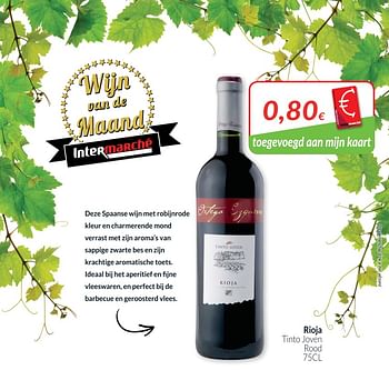 Promoties Rioja tinto joven rood - Rode wijnen - Geldig van 28/08/2018 tot 24/09/2018 bij Intermarche