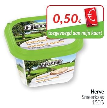 Promoties Smeerkaas - Herve - Geldig van 28/08/2018 tot 24/09/2018 bij Intermarche