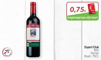 Promoties Expert club bio merlot rood - Rode wijnen - Geldig van 28/08/2018 tot 24/09/2018 bij Intermarche