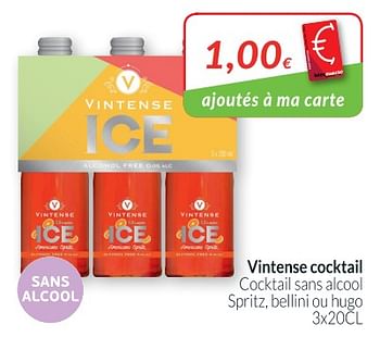 Promotions Vintense cocktail cocktail sans alcool spritz, bellini ou hugo - Vintense - Valide de 28/08/2018 à 24/09/2018 chez Intermarche