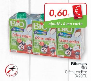 Promotions Pâturages bio crème entière - Paturages - Valide de 28/08/2018 à 24/09/2018 chez Intermarche