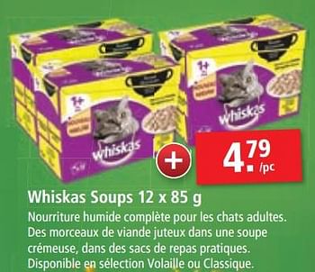 Promotions Whiskas soups - Whiskas - Valide de 17/09/2018 à 23/09/2018 chez Maxi Zoo