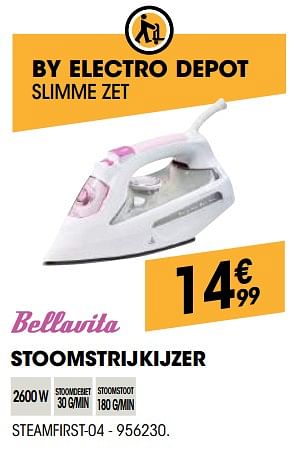 Promoties Bellavita stoomstrijkijzer steamfirst-04 - Bellavita - Geldig van 29/08/2018 tot 22/09/2018 bij Electro Depot