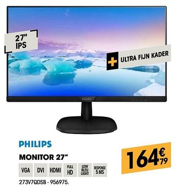 Promoties Philips monitor 273v7qdsb - Philips - Geldig van 30/08/2018 tot 22/09/2018 bij Electro Depot