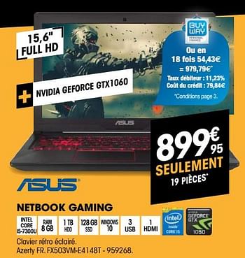 Promotions Asus netbook gaming fx503vm-e4148t - Asus - Valide de 30/08/2018 à 22/09/2018 chez Electro Depot