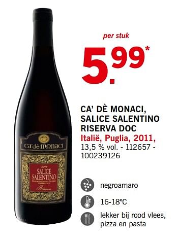 Promotions Ca` dè monaci, salice salentino riserva doc - Vins rouges - Valide de 03/09/2018 à 30/09/2018 chez Lidl