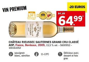 Promotions Château rieussec sauternes grand cru classé aop - Vins blancs - Valide de 03/09/2018 à 30/09/2018 chez Lidl