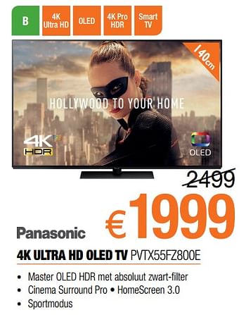 Promoties Panasonic 4k ultra hd oled tv pvtx55fz800e - Panasonic - Geldig van 01/09/2018 tot 30/09/2018 bij Expert