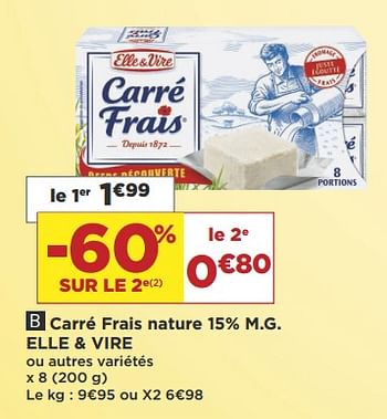 Promoties Carré frais nature 15% m.g. elle + vire - Elle & Vire - Geldig van 04/09/2018 tot 18/09/2018 bij Super Casino
