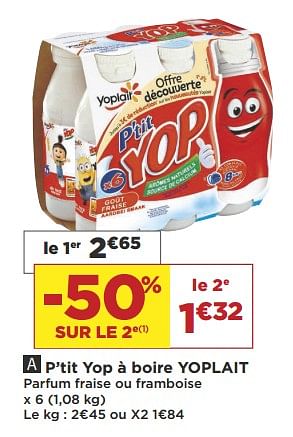 Promoties P`tit yop à boire yoplait - Yoplait - Geldig van 04/09/2018 tot 18/09/2018 bij Super Casino