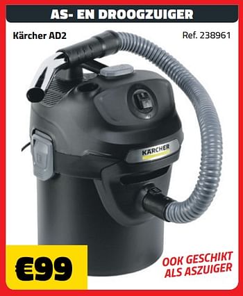 Promoties Kärcher ad2 as- en droogzuiger - Kärcher - Geldig van 05/09/2018 tot 30/09/2018 bij Bouwcenter Frans Vlaeminck