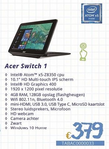 Promoties Acer switch 1 - Acer - Geldig van 01/09/2018 tot 30/09/2018 bij Compudeals