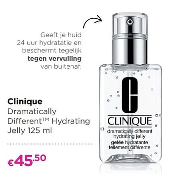 Promoties Clinique dramatically different hydrating jelly - CLINIQUE - Geldig van 03/09/2018 tot 30/09/2018 bij ICI PARIS XL