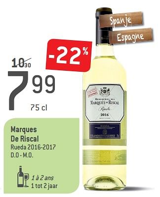 Promoties Marques de riscal rueda 2016-2017 d.o - m.o. - Witte wijnen - Geldig van 05/09/2018 tot 02/10/2018 bij Match