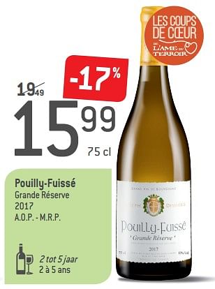 Promoties Pouilly-fuissé grande réserve 2017 a.o.p. - m.r.p - Witte wijnen - Geldig van 05/09/2018 tot 02/10/2018 bij Match