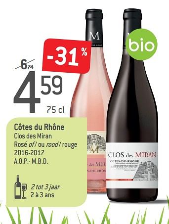 Promoties Côtes du rhône clos des miran rosé of - ou rood - rouge 2016-2017 - Rosé wijnen - Geldig van 05/09/2018 tot 02/10/2018 bij Match