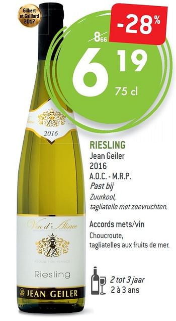 Promoties Riesling jean geiler 2016 a.o.c. • m.r.p - Witte wijnen - Geldig van 05/09/2018 tot 02/10/2018 bij Match