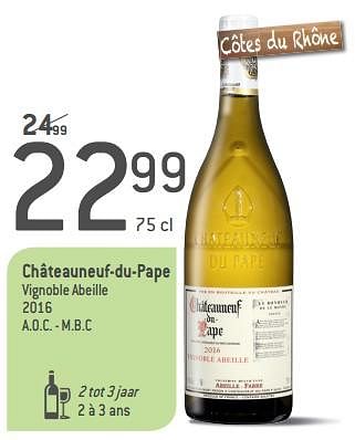 Promoties Châteauneuf-du-pape vignoble abeille 2016 a.o.c. - m.b.c - Witte wijnen - Geldig van 05/09/2018 tot 02/10/2018 bij Match