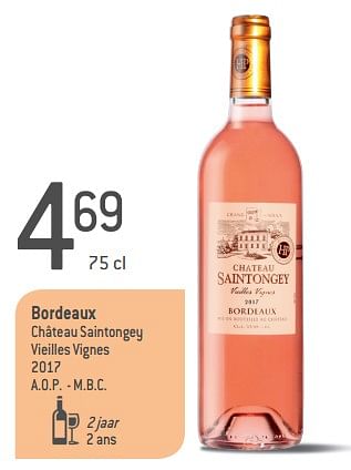 Promoties Bordeaux château saintongey vieilles vignes 2017 a.o.p. - m.b.c. - Rosé wijnen - Geldig van 05/09/2018 tot 02/10/2018 bij Match