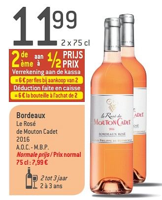 Promotions Bordeaux le rosé de mouton cadet 2016 a.o.c. - m.b.p. - Vins rosé - Valide de 05/09/2018 à 02/10/2018 chez Match
