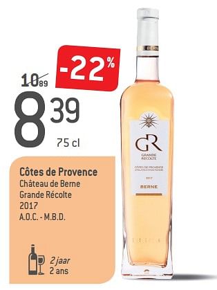 Promotions Côtes de provence château de berne grande récolte 2017 a.o.c. - m.b.d - Vins rosé - Valide de 05/09/2018 à 02/10/2018 chez Match