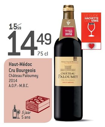 Promoties Haut-médoc cru bourgeois château paloumey 2014 - Rode wijnen - Geldig van 05/09/2018 tot 02/10/2018 bij Match