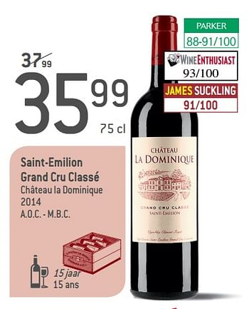 Promotions Saint-emilion grand cru classé château la dominique 2014 - Vins rouges - Valide de 05/09/2018 à 02/10/2018 chez Match