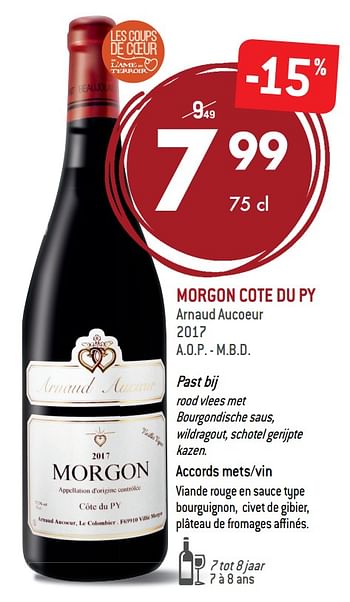 Promoties Morgon cote du py arnaud aucoeur 2017 - Rode wijnen - Geldig van 05/09/2018 tot 02/10/2018 bij Match