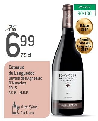 Promoties Coteaux du languedoc devois des agneaux d`aumelas 2015 - Rode wijnen - Geldig van 05/09/2018 tot 02/10/2018 bij Match