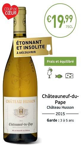 Promoties Châteauneuf-du- pape château husson - Witte wijnen - Geldig van 04/09/2018 tot 23/09/2018 bij Intermarche