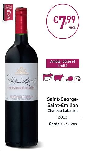 Promotions Saint-george- saint-emilion chateau labattut - Vins rouges - Valide de 04/09/2018 à 23/09/2018 chez Intermarche