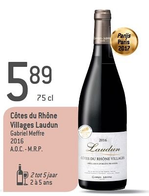 Promotions Côtes du rhône villages laudun gabriel meffre 2016v - Vins rouges - Valide de 05/09/2018 à 02/10/2018 chez Match