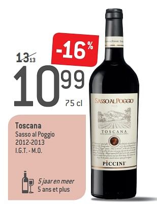Promotions Toscana sasso al poggio 2012-2013 - Vins rouges - Valide de 05/09/2018 à 02/10/2018 chez Match