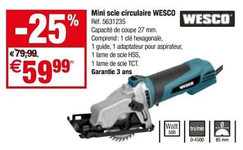 Promotions Mini scie circulaire wesco - Wesco - Valide de 12/09/2018 à 24/09/2018 chez Brico