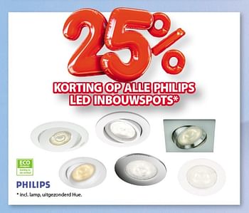 Promoties 25% korting op alle philips led inbouwspots - Philips - Geldig van 12/09/2018 tot 24/09/2018 bij Gamma