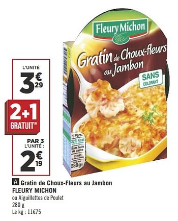 Promotions Gratin de choux-fleurs au jambon fleury michon - Fleury Michon - Valide de 04/09/2018 à 18/09/2018 chez Géant Casino