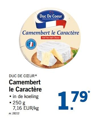 Promotions Camembert le caractère - Duc De Coeur - Valide de 17/09/2018 à 22/09/2018 chez Lidl