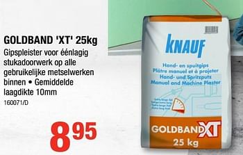 Promoties Goldband xt - Knauf - Geldig van 06/09/2018 tot 23/09/2018 bij HandyHome