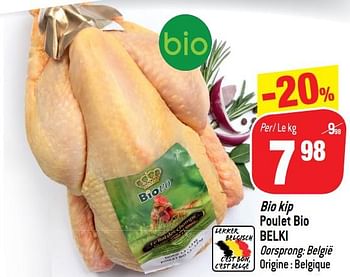 Promoties Bio kip poulet bio belki - BELKI - Geldig van 11/09/2018 tot 18/09/2018 bij Match