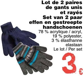 Promotions Lot de 2 paires de gants unis et rayés set van 2 paar effen en gestreepte handschoenen - Produit maison - Cora - Valide de 11/09/2018 à 24/09/2018 chez Cora