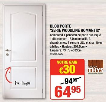 Promotions Bloc porte `serie woodline romantic` - Group Thys - Valide de 06/09/2018 à 23/09/2018 chez HandyHome