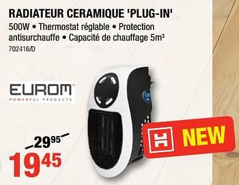 Promotions Eurom radiateur ceramique `plug-in` - Eurom - Valide de 06/09/2018 à 23/09/2018 chez HandyHome