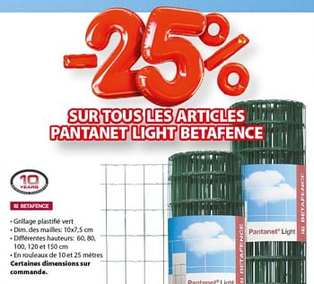 Promoties -25% sur tous les articles pantanet light betafence - Betafence - Geldig van 12/09/2018 tot 24/09/2018 bij Gamma