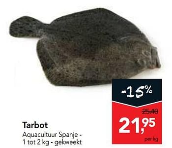 Promoties Tarbot aquacultuur spanje - Huismerk - Makro - Geldig van 12/09/2018 tot 25/09/2018 bij Makro