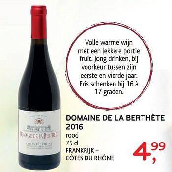 Promoties Domaine de la berthète 2016 - Rode wijnen - Geldig van 12/09/2018 tot 25/09/2018 bij Alvo