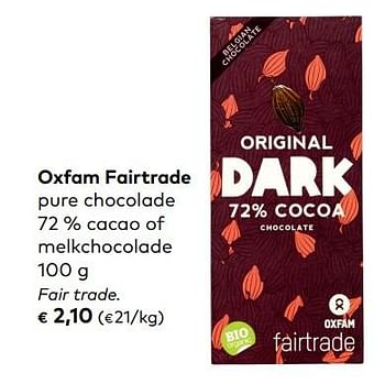 Promoties Oxfam fairtrade pure chocolade 72 % cacao of melkchocolade - Oxfam Fairtrade - Geldig van 05/09/2018 tot 02/10/2018 bij Bioplanet